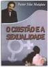 O Cristão e a Sexualidade - Pr. Silas Malafaia