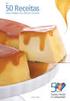 50 Receitas. Mais Pedidas dos Últimos 50 Anos. Neste fascículo: Frango Zás-Trás. Cocada de Colher. Bolo de Fubá Delícia. Couve-flor Gratinada