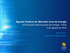 Agenda Positiva do Mercado Livre de Energia 14º Encontro Internacional de Energia - FIESP 5 de agosto de Ricardo Lima Conselho de Administração