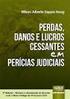 PERDAS, DANOS E LUCROS CESSANTES. 210 páginas Publicado em: 14/10/2010 Editora: Juruá Editora