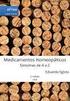 ÍNDICE. Medicamentos Homeopáticos 7. Relação de Medicamentos Homeopáticos 10. Florais 75. Relação de Florais 76. Manipulação Magistral 95