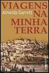 Viagens na Minha Terra. Almeida Garrett