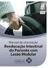 Manual de Orientações para o. Paciente Lesado Medular. Reeducação vesical. Cateterismo Feminino