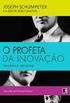 índice Introdução: Schumpeter - profeta da destruição inovadora