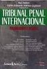 Tribunal Penal Internacional. Carlos Eduardo Adriano Japiassú