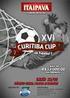 Federação Paranaense de Futebol 7 XVI CURITIBA CUP 2015 DE FUTEBOL 7 REGULAMENTO OFICIAL
