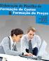 ELABORAÇÃO DA PLANILHA DE CUSTOS E FORMAÇÃO DE PREÇOS PARA A CONTRATAÇÃO DE SERVIÇOS TERCEIRIZADOS (Conforme modelo previsto na IN 02/2008)