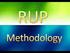 RUP Rational Unified Proccess (Processo Unificado da Rational) Equipe WEB Cercomp