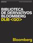 >>>>>>>>>>>>>>>>>>>>>>>>>>>>>>>>>>>>>>>>>>>>>>>>>>>>>>>>>>>>>>> Derivativos. Uma oferta do serviço Bloomberg Professional