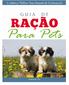 Você tem certeza de que a ração dada ao seu pet é a mais adequada para ele?