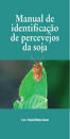 MANUAL DE INSETOS BENÉFICOS DO ALGODOEIRO. Paulo Edimar Saran Danielle Thomazoni Ademar Pereira Serra Paulo Degrande