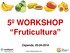 5º WORKSHOP Fruticultura Capanda,