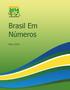 Brasil Em Números. Maio 2014