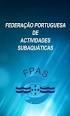 FEDERAÇÃO PORTUGUESA DE ATIVIDADES SUBAQUÁTICAS (FPAS) Fundação - 27 de maio de 1965