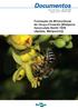ISSN Março, Formação de Minicolônias de Uruçu-Cinzenta [Melipona fasciculata Smith 1858 (Apidae, Meliponini)]