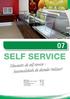SELF SERVICE. Elementos de self service - funcionalidade de desenho Italiano!