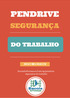 DESCUBRA MAIS EM. EscolaDaPrevencao.Com/op/pendriveseguranca do trabalho