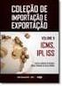 VOL. I. Importação e Exportação