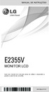 E2355V MONITOR LCD MANUAL DE INSTRUÇÕES. Leia este manual com atenção antes de utilizar o dispositivo e guarde-o para futuras consultas.