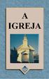 A IGREJA. Por Donald Dean Smeeton