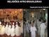 Religiões afro- brasileiras em sala de aula a partir da análise de uma turma de educação de jovens e adultos.