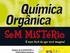 Química Orgânica Sem Mistério