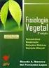 FISIOLOGIA VEGETAL FOTOSSÍNTESE MINERAL OTOSSÍNTESE, RESPIRAÇÃO HÍDRICAS E NUTRIÇÃO