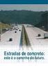 Impacte na Rede de Auto-estradas da Nova Disposição Técnica de Sinalização de Orientação. Ugo Berardinelli Jorge Ferreira