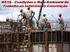 NR 18 - Condições e Meio Ambiente de Trabalho na Indústria da Construção