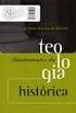 Matos, Alderi Souza de Fundamentos da teologia histórica/ Alderi Souza de Matos São Paulo : Mundo Cristão, (Coleção teologia brasileira).