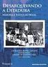 Desarquivando a Ditadura: Memória e justiça no Brasil. São Paulo: Editora Hucitec, v.1-v.2, 2009