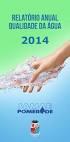 RELATÓRIO ANUAL DA QUALIDADE DA ÁGUA DISTRIBUIDA 2014 SISTEMA DE ABASTECIMENTO DE AGUA DE BELA VISTA