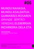 #06 MUNDU NAHASIA, MUNDU ASALDATUA: GUIMARÃES ROSAREN GRANDE SERTÃO: VEREDAS, ELEBERRIAN INDARKERIA DELA ETA