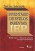 Estilos e práticas educativas parentais: análise da relação desses construtos sob a perspectiva dos adolescentes