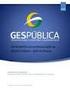 GESPUBLICA. Programa Nacional de Gestão Pública e Desburocratização 8/7/2008 1
