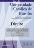 Direito DE CRIMES CONTRA OS COSTUMES PARA CRIMES CONTRA A DIGNIDADE SEXUAL: EVOLUÇÃO OU RETROCESSO? (LEI N.º DE 07 DE AGOSTO DE 2009)