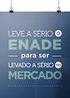 Relatório de Curso ENADE 2012 EXAME NACIONAL DE DESEMEPNHO DOS ESTUDANTES PSICOLOGIA UNIVERSIDADE ESTADUAL DO CENTRO OESTE IRATI