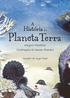 História do. Planeta Terra. Abigail Wheatley Ilustrações de Sanna Mander. Consultor: Dr. Roger Trend