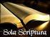 Sola Scriptura - Somente As Escrituras