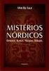 RESENHA. Runas e Magia. FAUR, Mirella. Mistérios nórdicos: deuses, runas, magias, rituais. São Paulo: Madras, ISBN: