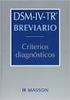 ESQUIZOFRENIA CRITÉRIOS DIAGNÓSTICOS DSM-IV-TR