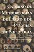 A PESQUISA COMO METODOLOGIA DE ENSINO DE SOCIOLOGIA NA EDUCAÇÃO BÁSICA. Autora: Luiza Maria Paixão Lepos