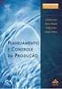 PLANEJAMENTO E CONTROLE DA PRODUÇÃO PARA A COMPETITIVIDADE. por Ricardo S. Costa e Eduardo G. M. Jardim