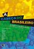 ALMEIDA, Alberto Carlos. A cabeça do brasileiro. São Paulo: Record, 2007