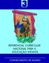 VOLUME REFERENCIAL CURRICULAR NACIONAL PARA A EDUCAÇÃO INFANTIL CONHECIMENTODEMUNDO