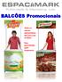BALCÕES Promocionais. Todos os valores apresentados são para uma unidade. Para quantidades pedir Orçamento