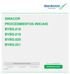 SINACOR PROCEDIMENTOS INICIAIS BVBG.018 BVBG.019 BVBG.020 BVBG.021. Classificação das Informações. Confidencial [ ] Uso Interno [ X ] Uso Público