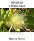 HINÁRIO. Roberval Raulino O VERBO AMAR. Tema 2012: Flora Brasileira Pequi (Caryocar brasiliense)