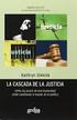 Kathryn Sikkink. La cascada de la justicia: como los juicios de lesa humanidade están cambiando el mundo da la política.