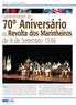 70º Aniversário. de 8 de Setembro da Revolta dos Marinheiros. No passado dia 16 de Setembro, realizaram-se no Fórum Romeu Correia,